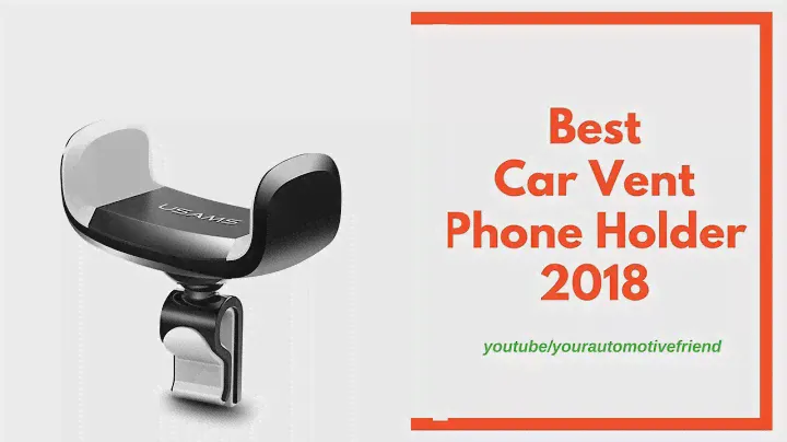 Best Car Vent Phone Holder 2018
